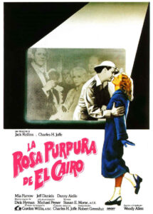 Afiche de la película "La rosa púrpura del Cairo" Protagonista de una película sale de la pantalla para besar a una espectadora.